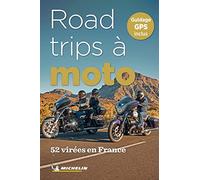 52 road-trips à moto en France: 52 virées en France (Guides Plein air)