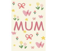 52 Things To Do With Mum: Memory Book | Great for Mother's Day, Birthday and Christmas | 6 x 9in