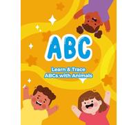 52 Tracing Pages with Animal Facts: ABC, Learn & Trace, ABCs with Animals: Fun Alphabet Tracing Book for Kids Ages 3-7 with Cute Animal Facts & Handwriting Practice