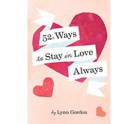 52 Ways to Stay in Love Always