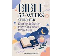 52-W ible Study for Evening Reflection: Prayer and Peace Before Sleep