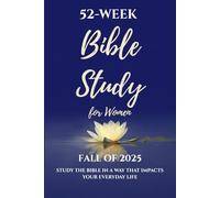 52-Week Bible Study Workbook for Women: A Year Long Bible Study for Women: A Christian Study Guide and Workbook for Spiritual Growth (Keeping the Faith)