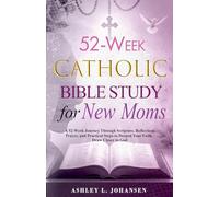 52-Week Catholic Bible Study for New Moms