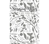 52 Week Sermon Notes For Women: Christian Bible Sermon Journal: With Extra Days For Christmas Eve and Good Friday Services