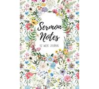52 Week Sermon Notes For Women: Christian Bible Sermon Journal: With Extra Days For Christmas Eve and Good Friday Services
