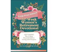 52-Week Women's Retirement Devotional: Awaken to Your Identity: Large Print: Flourish in God’s Love, Strengthen Your Purpose & Rediscover a Joyful, Radiant Life (Write the Vision)