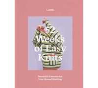 52 Weeks of Easy Knits: Beautiful Patterns for Year-Round Knitting