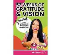52 Weeks Of GRATITUDE & VISION Journal for Women in Network Marketing
