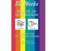 52 Weeks Words of Inspiration a Book for the female Gender
