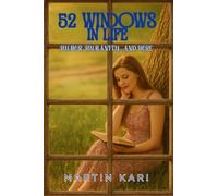 52 Windows in Life: Humor, Humanity & Hope