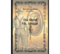 "5'2" with the Heart of a Lion: The Life of Ahmad": "The Life of Ahmad"