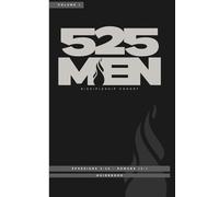 525 Men: Becoming Ephesians 5:25 Men (The 525 Men Discipleship Cohort)