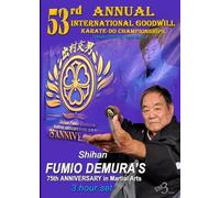 53º Campeonato Internacional Anual de Karate-Do de GOODWILL de FUMIO DEMURA y celebración del 75 aniversario en artes marciales [DVD]
