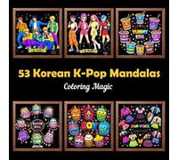 53 Korean K-Pop Mandalas: Stress Relief Coloring Book for Adults & Teens | Bold & Easy | Fashion, Fan Gear & Cute Stage Scenes | Relaxation | Fantasy