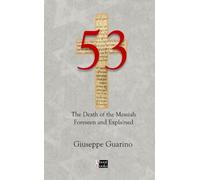 53 The Death of the Messiah Foreseen and Explained: Isaiah 53 in light of the New Testament (Great Chapters of the Bible)