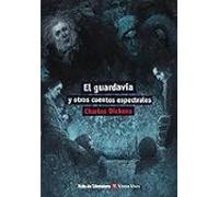 54. El guardavía y otros cuentos espectrales (Aula Literatura)