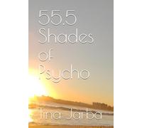 55.5 Shades of Psycho