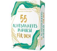 55 Achtsamkeitsimpulse für dich: Das Kartendeck für mehr innere Ruhe, Stressabbau, Glück, Dankbarkeit und Selbstliebe