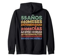 55 Años Siendo Increíble Meses Semanas Horas Cumpleaños Sudadera con Capucha