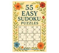 55 Easy Sudoku Puzzles: Stress relief activities