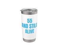 55 y divertida fiesta de cumpleaños de 55 And Still Alive, 55 años Vaso térmico de acero inoxidable de doble pared