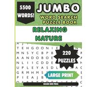 5500 Jumbo Word Search Puzzle Book Relaxing Nature: For Adults, Seniors & Puzzle Lovers Forest, Animals, Flowers & Outdoor