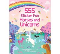 555 Sticker Fun - Horses and Unicorns