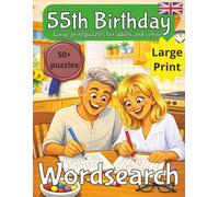 55th Birthday Word Search Puzzle book UK: 55th Birthday Gift UK | Gifts for Women | Present for Senior | 55 Year old Gift | 55th Gift for Men | Nostalgic Puzzle Book | Large Print