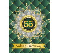 55th Wedding Anniversary Guest Book - Emerald: Wish book to collect messages from guest, keepsake of emerald jubilee party