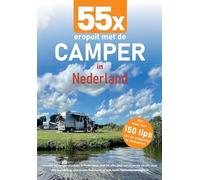 55x eropuit met de camper in Nederland