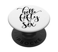 56 Cumpleaños Mujeres Hola Cincuenta Seis Lindo 56 Años PopSockets PopGrip Adhesivo