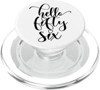 56 Cumpleaños Mujeres Hola Cincuenta Seis Lindo 56 Años PopSockets PopGrip para MagSafe