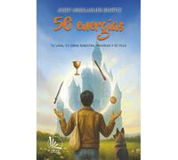 56 energías: TU VIDA, TU OBRA MAESTRA: PRIORIZA Y SÉ FELIZ