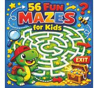 56 Fun Mazes for Kids: Activity Book with Rectangular, Circular, Hexagonal and Honeycomb Mazes
