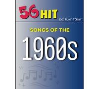 56 Hit Songs of The 1960s: E-Z Play Today