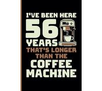 56th Year Work Anniversary Notebook: Fifty-Six Years of Service Award & Employee Appreciation - 56th Year Journal for Celebrating Loyalty & Dedication