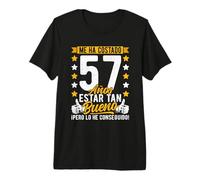 57 Cumpleaños Me Ha Costado 57 Años Estar Tan Bueno, 57 Años Camiseta Premium
