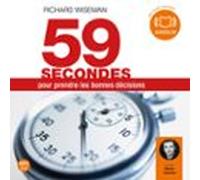 59 Secondes Pour Prendre Les Bonnes Décisions (audiolibro)