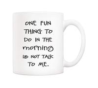 5Aup Taza de café con cita divertida, One Fun Thing To Do In The Morning Is Not Talk To Me tazas de 325 ml, gran regalo de oficina para amigos, hombres y mujeres