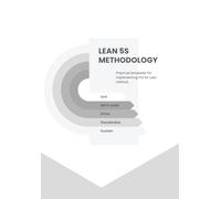 5S Lean Management Notebook: Practical Guide for Daily Workplace Efficiency and Safety (Sort • Set in Order • Shine • Standardize • Sustain)