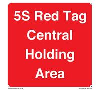 5S S15 - Señal de área de retención central con etiqueta roja (150 x 150 mm)