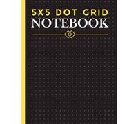 5x5 Dot Grid Notebook: Dotted Graph Paper Journal For Writing, Drawing, Planning, Note Taking. Also great for Math and Science, and Art and Design Projects. Perfect as Gift. Black Book Cover.