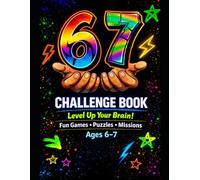 6 & 7 Challenge Book: 76 Pages of Fun Games, Mazes, Puzzles and Travel Activities for Kids Ages 6-7