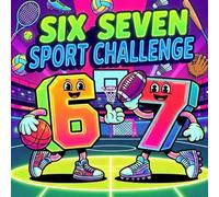 6 7 Coloring Book: 67 Trendy Designs: Aesthetic Patterns and Unique Sports Graphics for Fans of the Six Seven Viral Trend