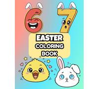 6 7 Easter Coloring Book: 6 & 7 Meme Silly, Funny, and Easy-to-Color Easter Pages for Kids (6 7 Meme Coloring Book Series)