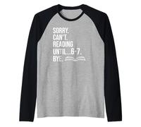 6 7 English Teacher 6-7 Sorry Cant Reading 67 Book Six Seven Camiseta Manga Raglan