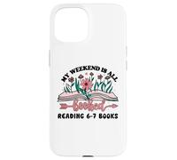 6 7 English Teacher 67 Book Weekend Booked Reading 6-7 Books Carcasa para iPhone 15