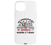 6 7 English Teacher 67 Book Weekend Booked Reading 6-7 Books Carcasa para iPhone 15 Plus