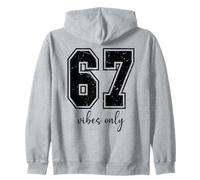 6 7 Number 67 Vibes Only Sign 6-7 Meme That Says Six Seven Sudadera con Capucha