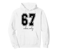 6 7 Number 67 Vibes Only Sign 6-7 Meme That Says Six Seven Sudadera con Capucha